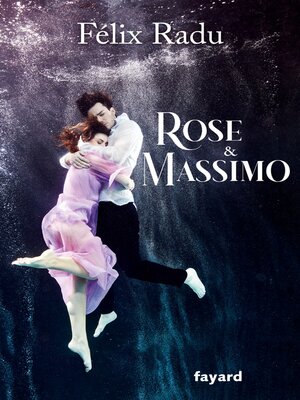 cover image of Rose et Massimo
